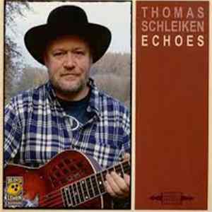 Thomas Schleiken - Echoes FLAC album