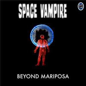 Space Vampire - Beyond Mariposa FLAC album