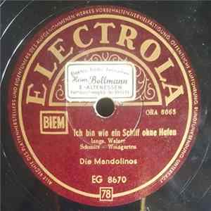 Die Mandolinos - Ich Bin Wie Ein Schiff Ohne Hafen / Unter Der Südlichen Sonne FLAC album
