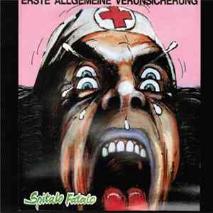 Erste Allgemeine Verunsicherung - Spitalo Fatalo FLAC album