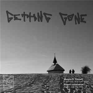 The Rhythm String(s) Duo, Muneer B. Fennell, Robert Jaroslawski - Getting Gone FLAC album