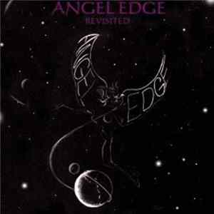 Angel Edge - Revisited FLAC album