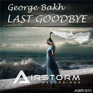 George Bakh - Last Goodbye FLAC album