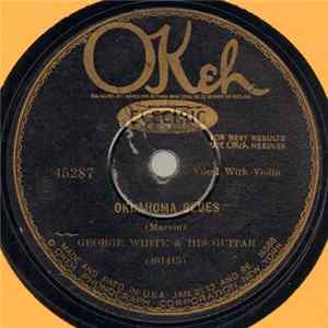George White & His Guitar - Oklahoma Blues / Walkin' Down The Railroad Track FLAC album