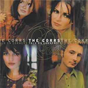 The Corrs - Talk On Corners FLAC album