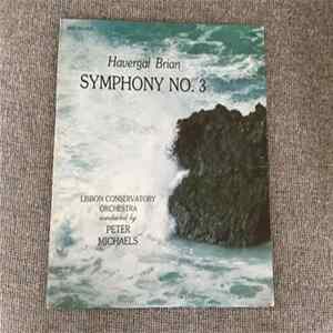 Havergal Brian, Peter Michaels, Lisbon Symphony Orchestra - Symphony No. 3 FLAC album