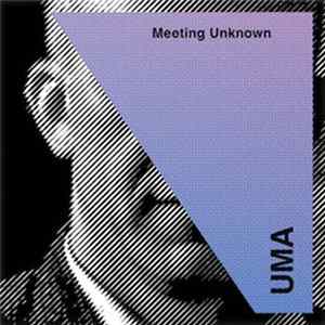 UMA - Meeting Unknown FLAC album