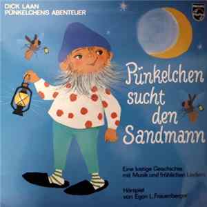 Dick Laan - Pünkelchen Sucht Den Sandmann FLAC album