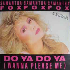 Samantha Fox - Do Ya Do Ya (Wanna Please Me) FLAC album