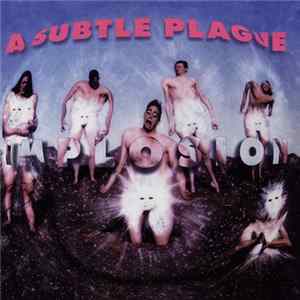 A Subtle Plague - Implosion FLAC album
