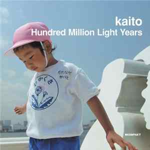 Kaito - Hundred Million Light Years 1 FLAC album