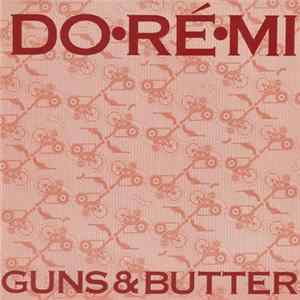 Do·Ré·Mi - Guns & Butter FLAC album