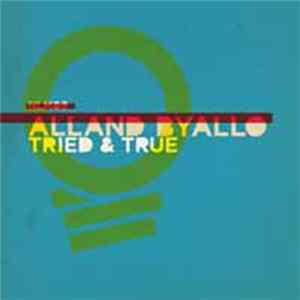 Alland Byallo - Tried & True FLAC album