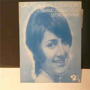Laurence Alessandri - Quand J'aurai Choisi / Lettre Anonyme FLAC album