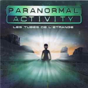 Various - Paranormal Activity - Les Tubes De L'Etrange FLAC album
