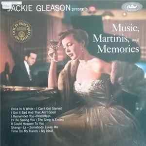 Jackie Gleason - Music, Martinis, And Memories FLAC album