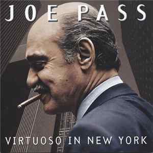 Joe Pass - Virtuoso In New York FLAC album