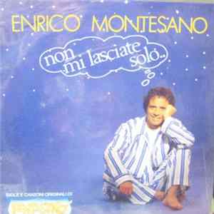 Enrico Montesano - Non Mi Lasciate Solo FLAC album