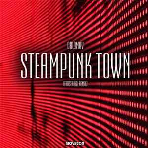 Oblomov - Steampunk Town (Eraserlad Remix) FLAC album