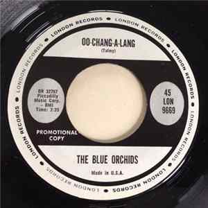 The Orchids - Oo-Chang-A-Lang / I've Got That Feeling FLAC album