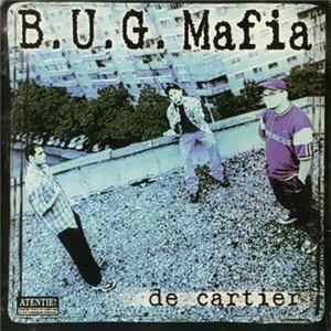B.U.G. Mafia - De Cartier FLAC album