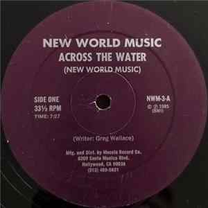 New World Music - Across The Water / Intellectual Thinking FLAC album