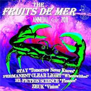 Various - The Fruits De Mer Annual For 2011 FLAC album