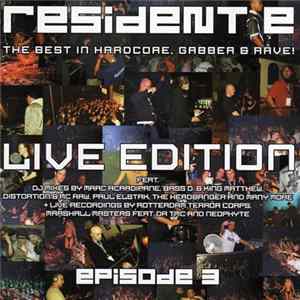 Various - Resident E - The Best In Hardcore, Gabber & Rave! - Live Edition - Episode 3 FLAC album