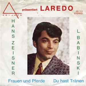 Laredo - Frauen Und Pferde / Du Hast Tränen FLAC album