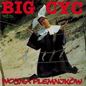 Big Cyc - Wojna Plemników FLAC album