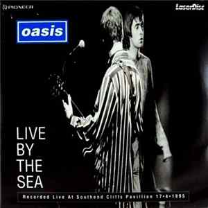 Oasis - Live By The Sea FLAC album
