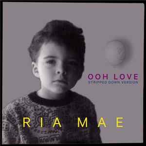 Ria Mae - Ooh Love (Stripped Down) FLAC album