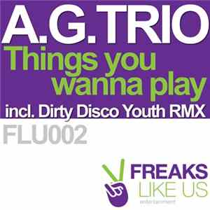 A.G.Trio - Things You Wanna Play FLAC album