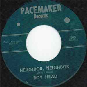 Roy Head - Neighbor, Neighbor FLAC album