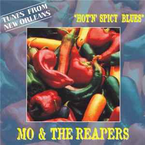 Mo & The Reapers - Hot'n Spicy Blues FLAC album