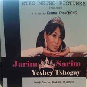 Karma Jamtsho - Jarim Sarim Yeshey Tshogay FLAC album