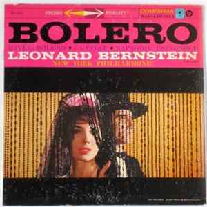 Leonard Bernstein / New York Philharmonic - Bolero / La Valse / Rhapsodie Espagnole FLAC album