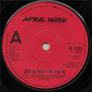 April Wine - Just Between You And Me FLAC album