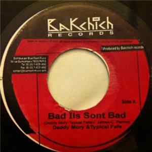 Daddy Mory & Typical Fefe / Tiwony - Bad Ils Sont Bad / Whoah FLAC album