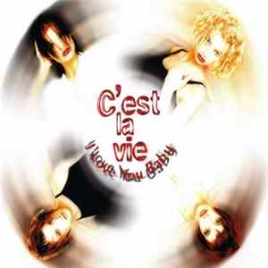 C'est La Vie - I Love You Baby FLAC album