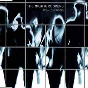 The Nightgroovers - It's A Love Thang FLAC album