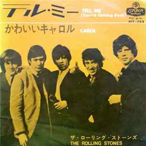 The Rolling Stones - Tell Me (You're Coming Back) / Carol FLAC album