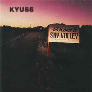 Kyuss - Welcome To Sky Valley FLAC album