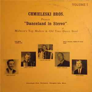 Chmieleski Brothers - Danceland In Stereo Volume 1 FLAC album