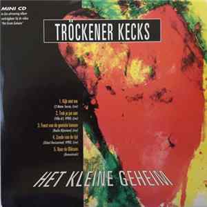 Tröckener Kecks - Het Kleine Geheim FLAC album