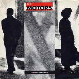 The Motors - Love And Loneliness FLAC album