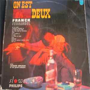 Franck Fernandel Avec Jacques Denjean Et Son Orchestre - On Est Deux FLAC album