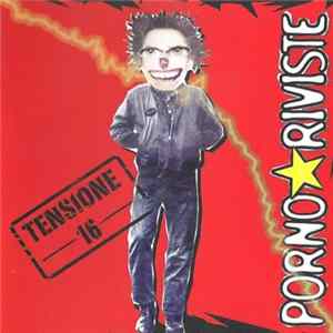 Porno Riviste - Tensione 16 FLAC album