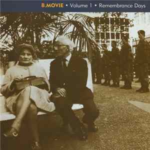 B.Movie - Volume 1 - Remembrance Days FLAC album