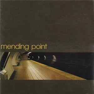Mending Point - Mending Point FLAC album